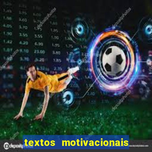 textos motivacionais para equipes